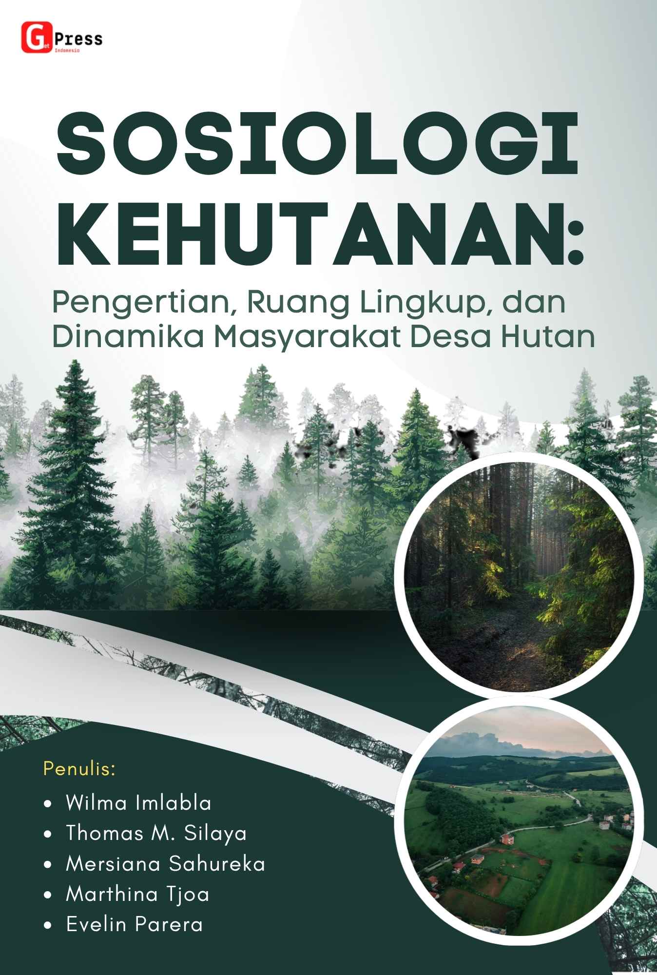 Sosiologi Kehutanan: Pengertian, Ruang Lingkup, dan Dinamika Masyarakat Desa Hutan